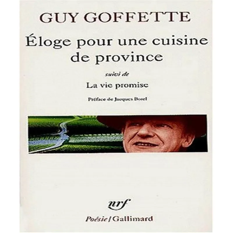 Eloge Pour Une Cuisine De Province