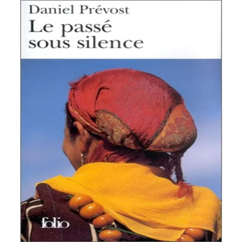 Le PASSé sous silence