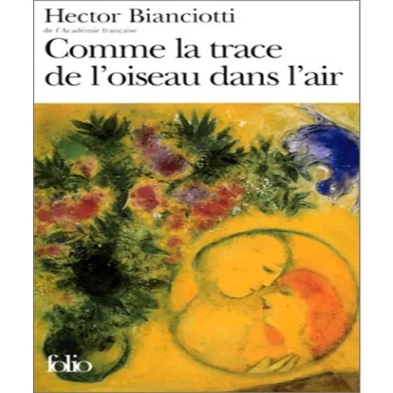 Comme La Trace De Loiseau Dans Lair
