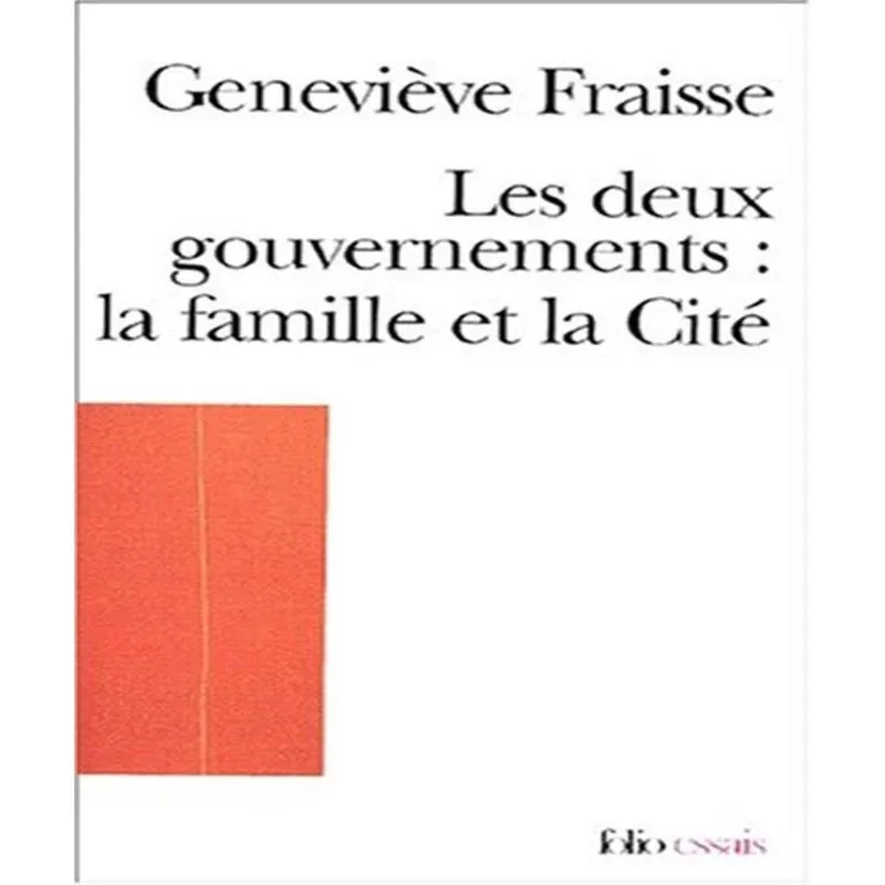 Les deux gouvernements: la famille et la CITé