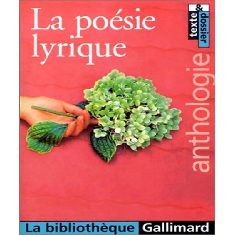La Poésie Lyrique - Anthologie