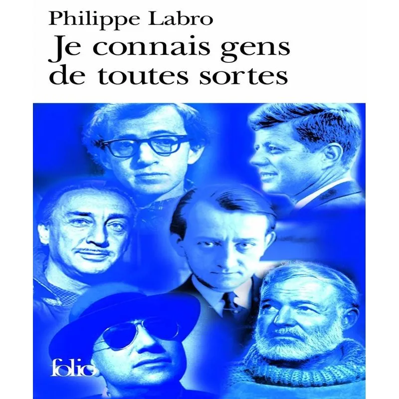 Je Connais Gens De Toutes Sortes