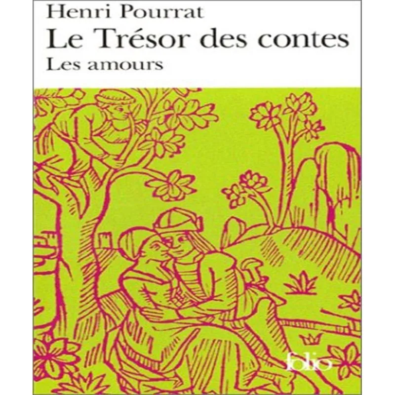 Le Trésor Des Contes - Les Amours