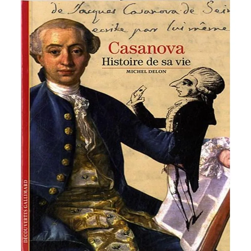 Casanova - Histoire De Sa Vie