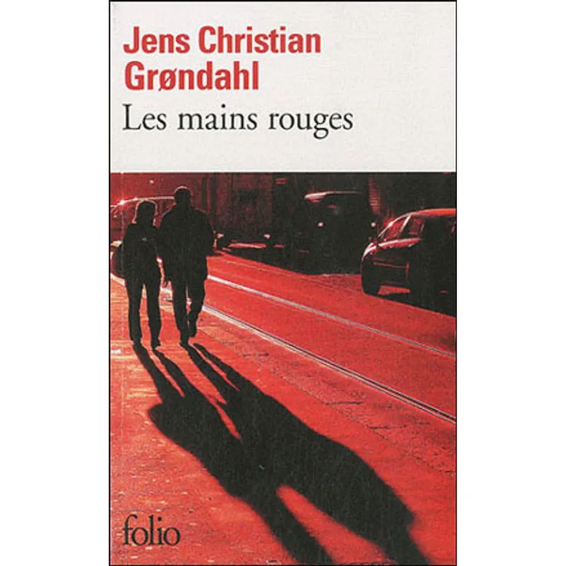 MAINS ROUGES, LES
