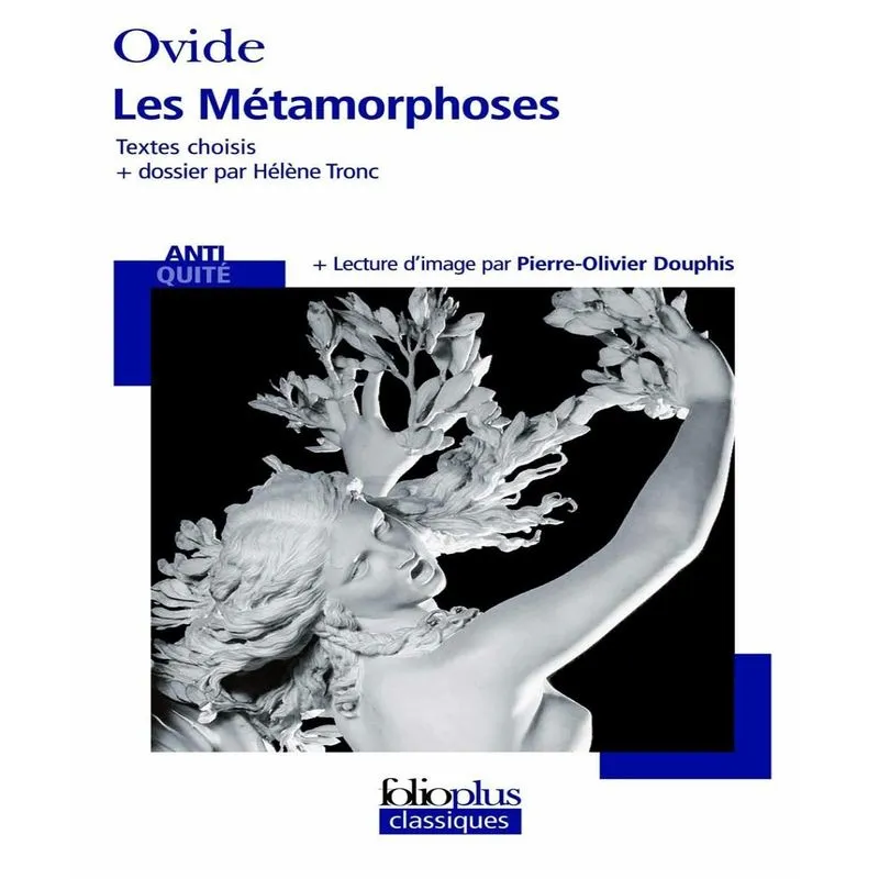 Les Métamorphoses: Textes Choisis