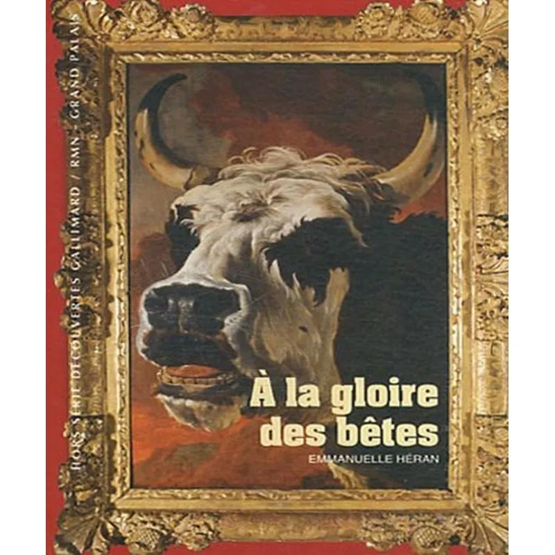 A La Gloire Des Bêtes