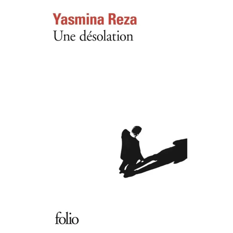 UNE DÉSOLATION