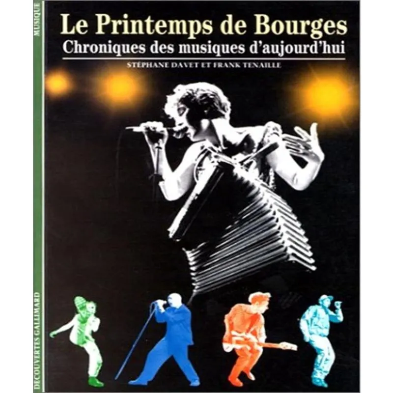 La printemps de bourges - chroniques des musiques daujourdhui