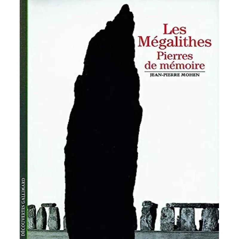 Les Mégalithes, Pierres De Mémoire