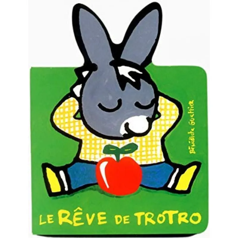 LE RÊVE DE TROTRO