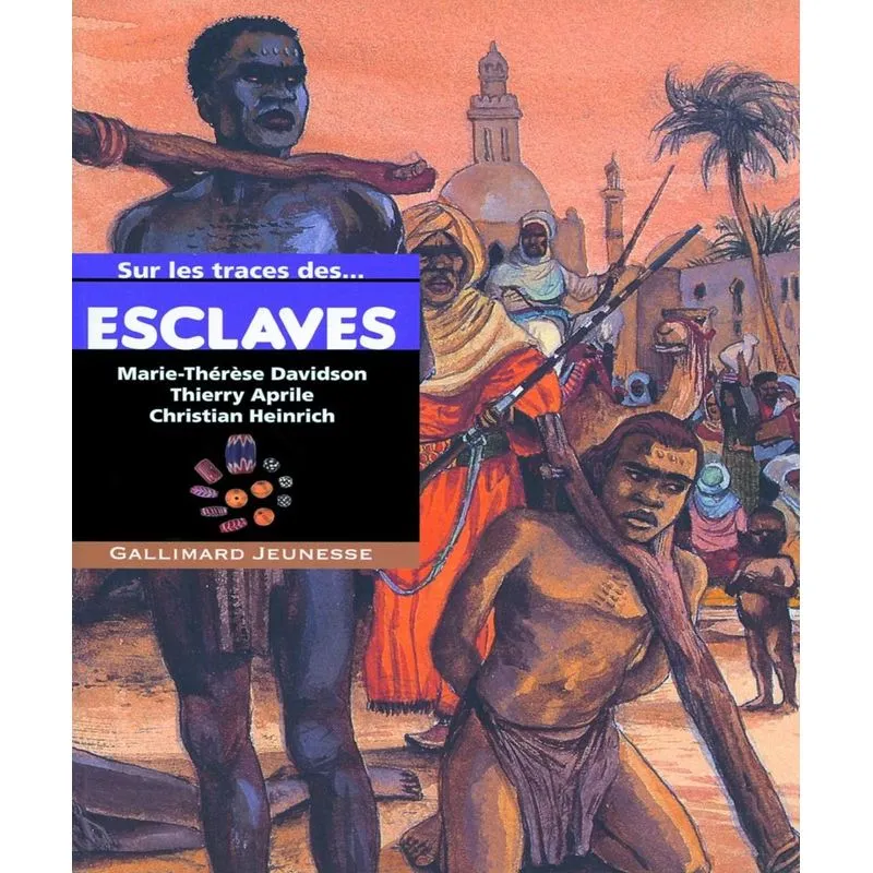 Sur Les Traces Des - Esclaves