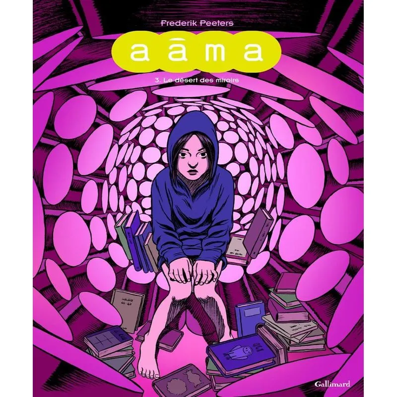 Aâma T.3: Le Désert Des Miroirs