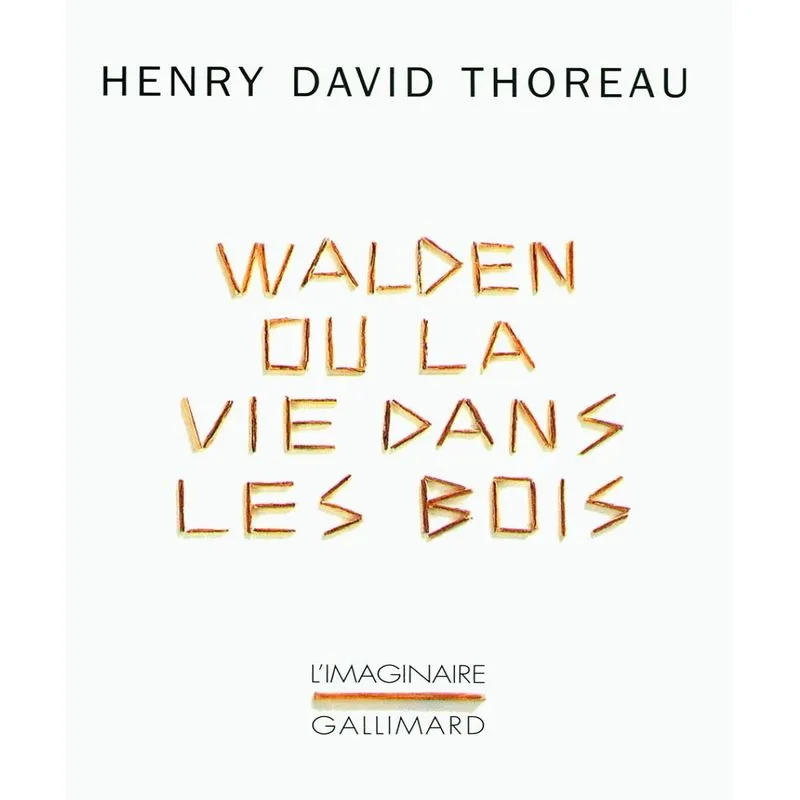 Walden Ou La Vie Dans Les Bois