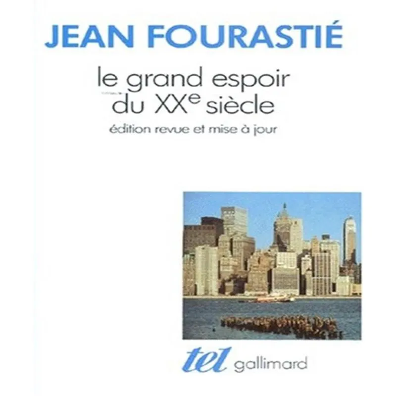 Le grand espoir du xxe SIèCLE