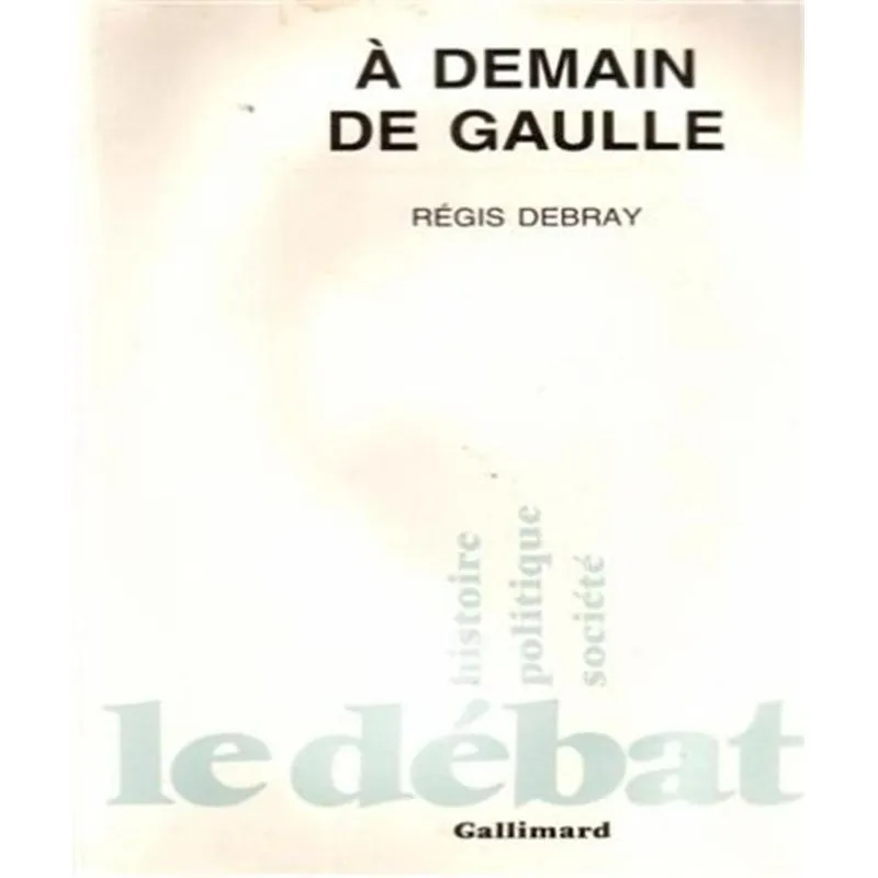 À Demain De Gaulle