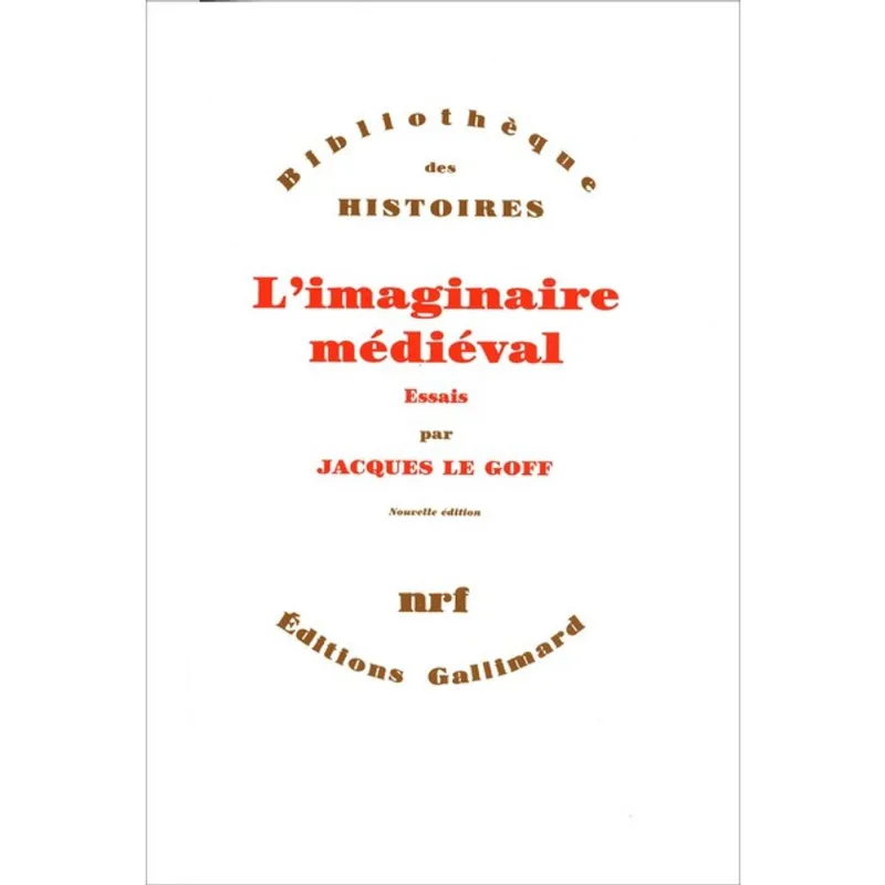 L'IMAGINAIRE MÉDIÉVAL - ESSAIS