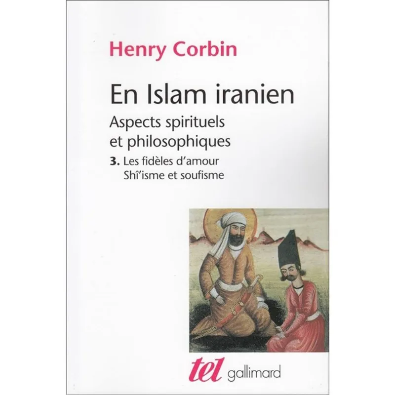 EN ISLAM IRANIEN - TOME 3