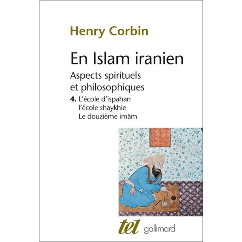 EN ISLAM IRANIEN - TOME 4
