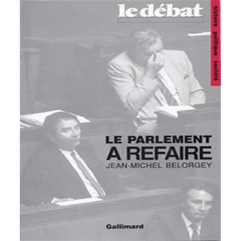 Le Parlement À Refaire