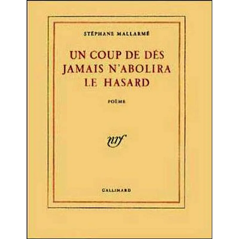 Un Coup de Des Jamais N´Abolira Le Hasard