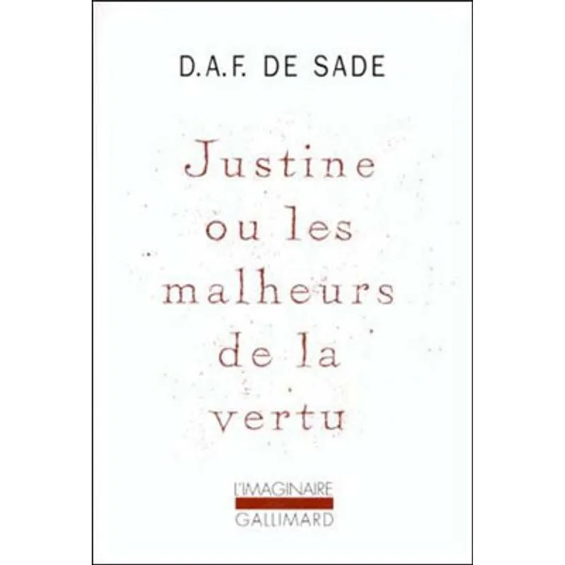 JUSTINE OU LES MALHEUS DE LA VERTU