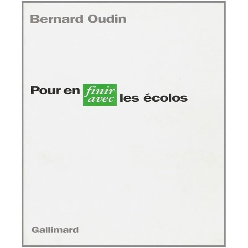 Pour En Finir Les Écolos