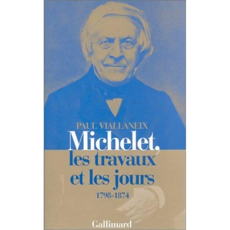Michelet, Les Travaux et Les Jours