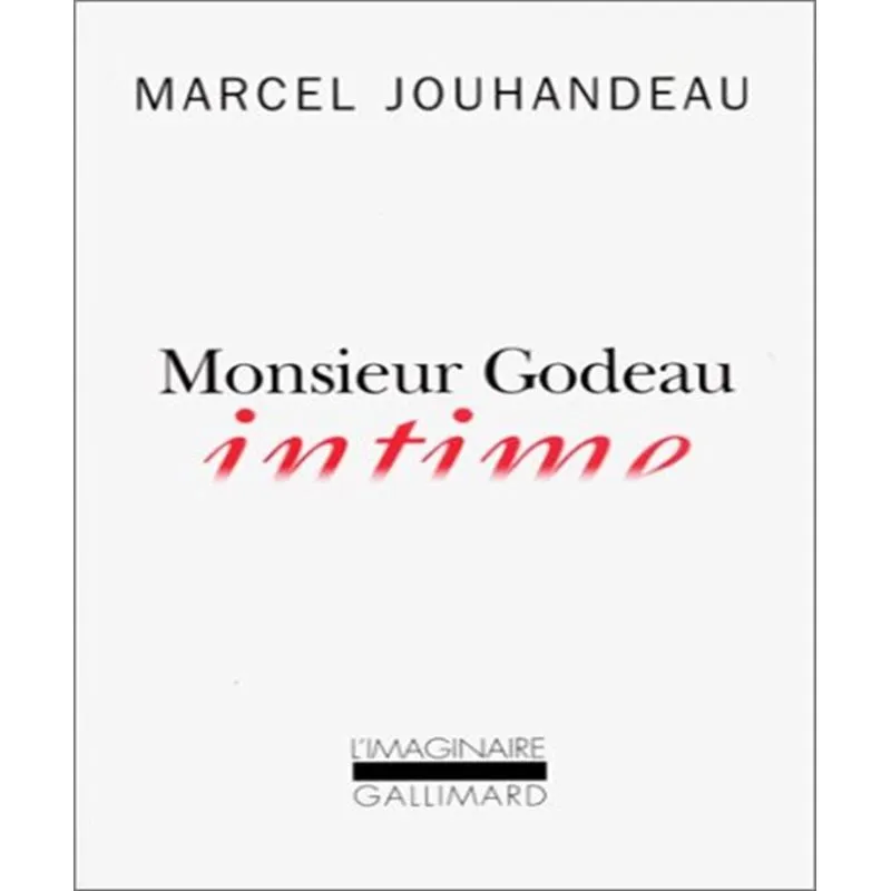 Monsieur Godeau Intime