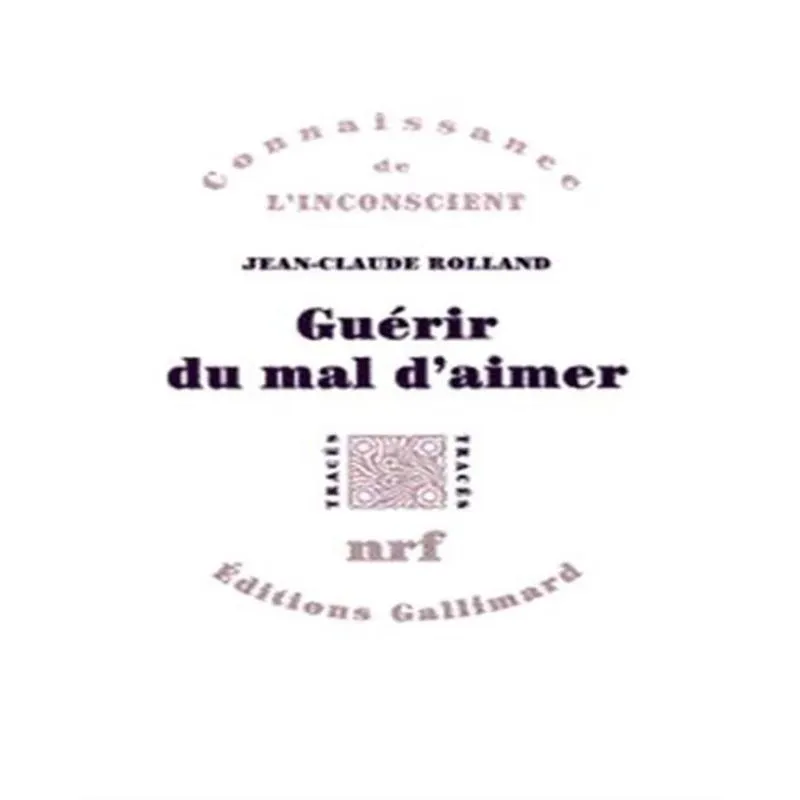 GUéRIR du mal daimer