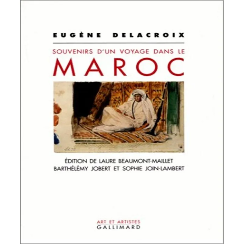 Souvenirs Dun Voyage Dans Le Maroc