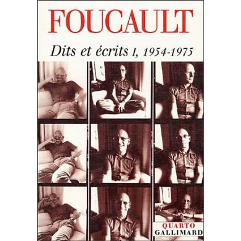 DITS ET ECRITS VOL.1 - 1954-1975