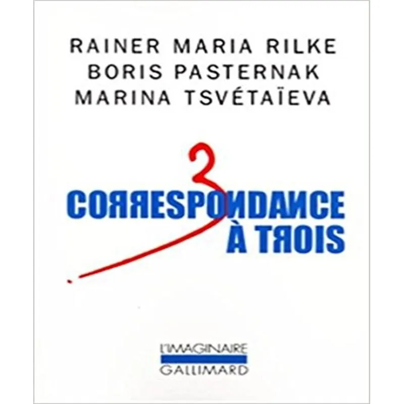 Correspondance À Trois - Été 1926
