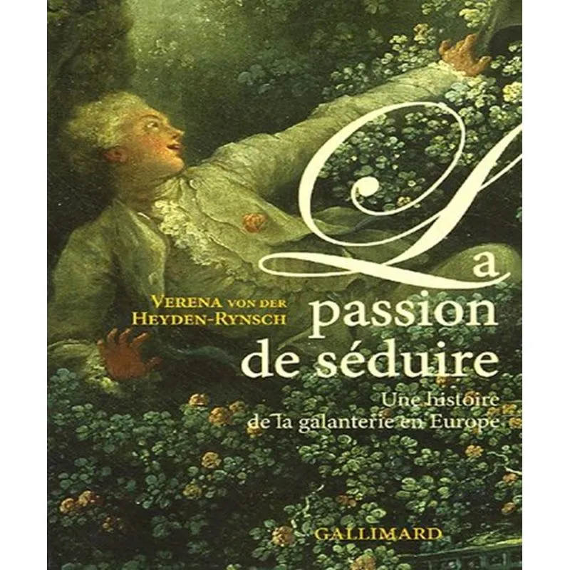 La Passion De Séduire