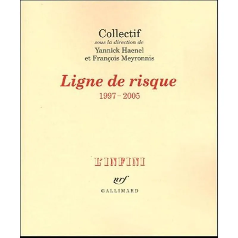 Ligne De Risque (1997-2005)