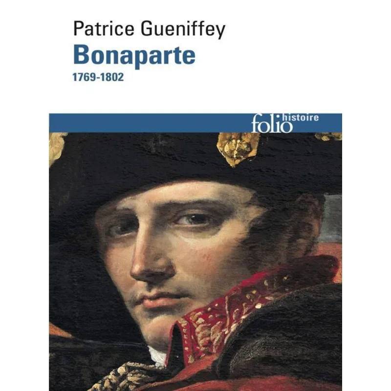 BONAPARTE - 1769 - 1802