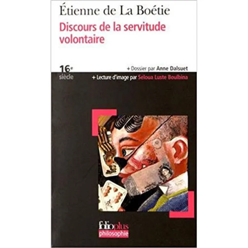 DISCOURS DE LA SERVITUDE VOLONTAIRE