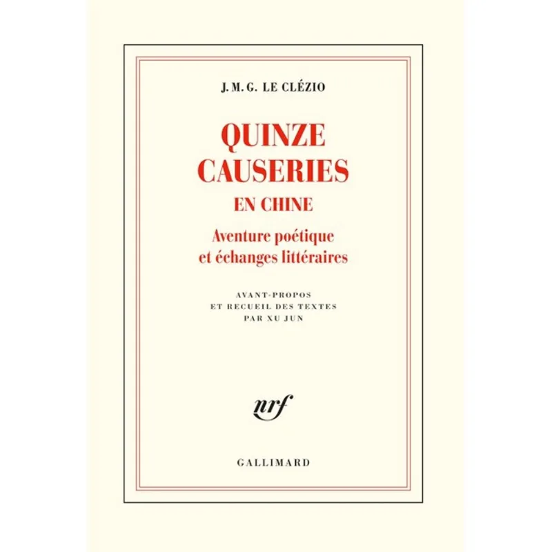 QUINZE CAUSERIES EN CHINE