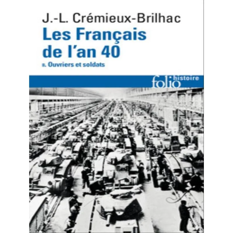 LES FRANÇAIS DE L'AN 40 - VOL. 1