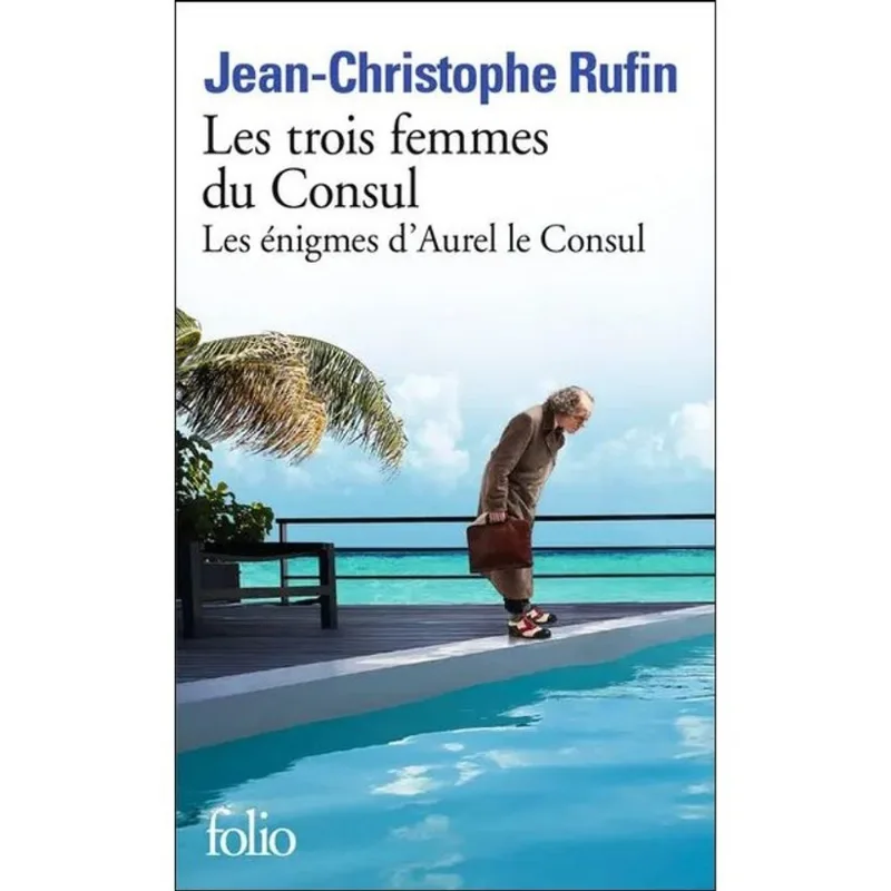 LES TROIS FEMMES DU CONSUL