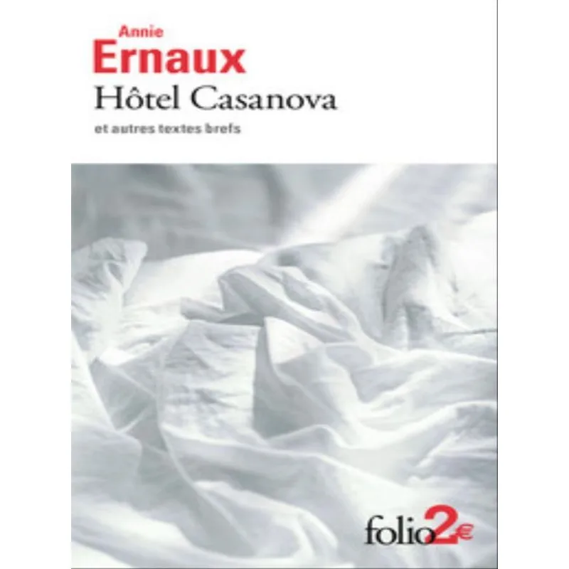 HÔTEL CASANOVA ET AUTRES TEXTES BREFS