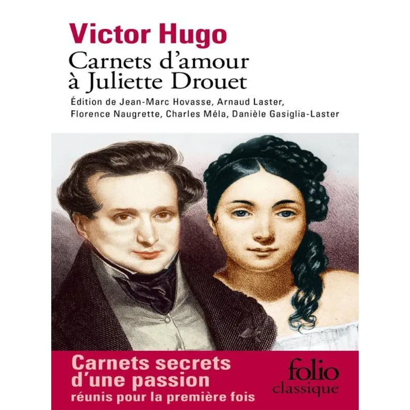 CARNETS D'AMOUR À JULIETTE DROUET