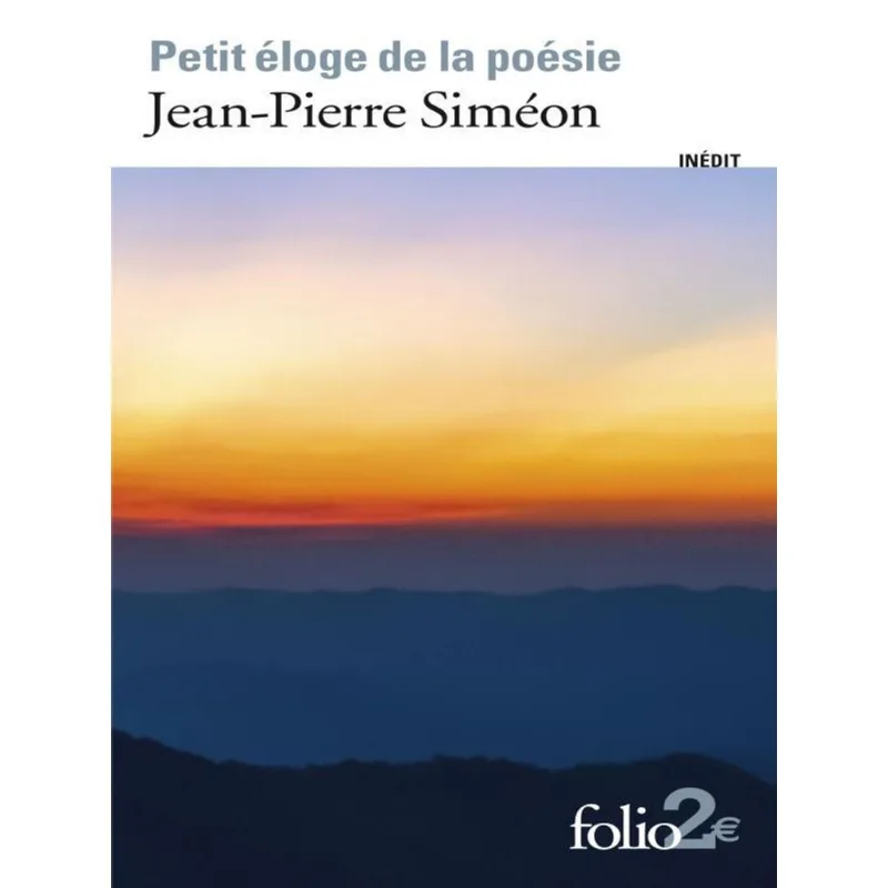 PETIT ÉLOGE DE LA POÉSIE