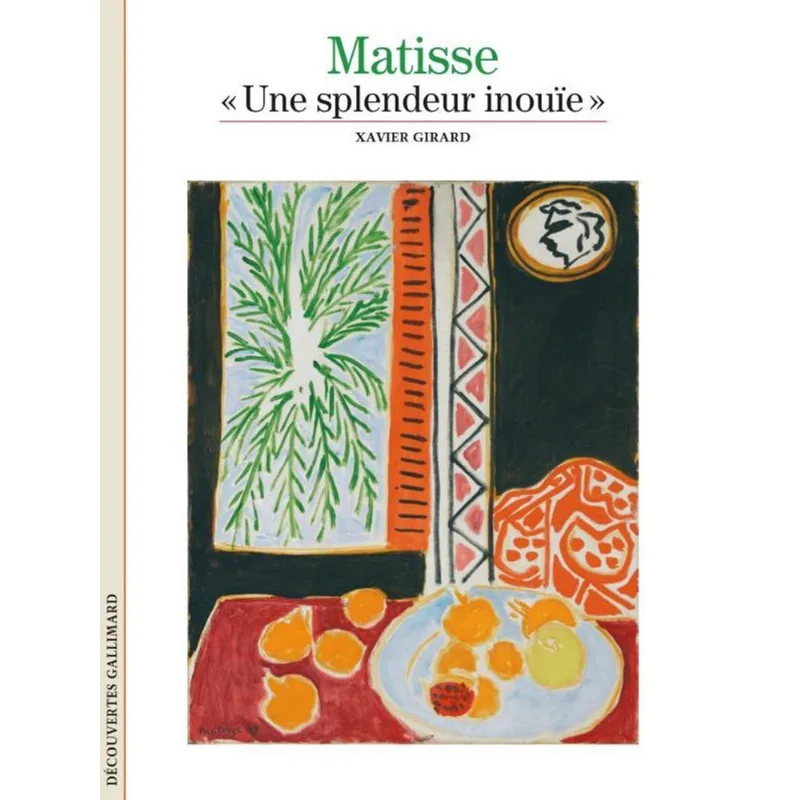 MATISSE - UNE SPLENDEUR INOUÏE