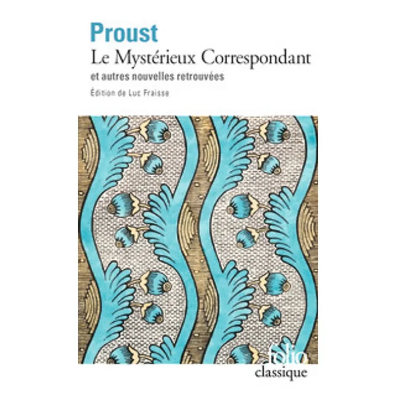 LE MYSTÉRIEUX CORRESPONDANT ET AUTRES NOUVELLES RETROUVÉES