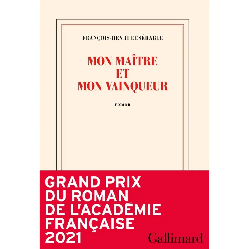 MON MAÎTRE ET MON VAINQUEUR