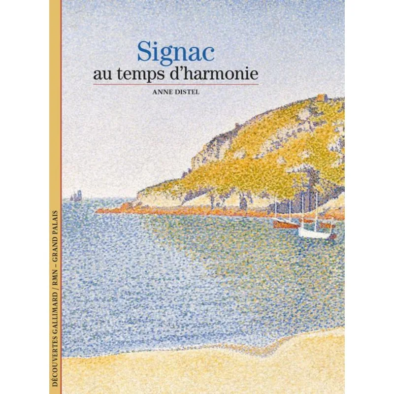 SIGNAC - AU TEMPS D'HARMONIE