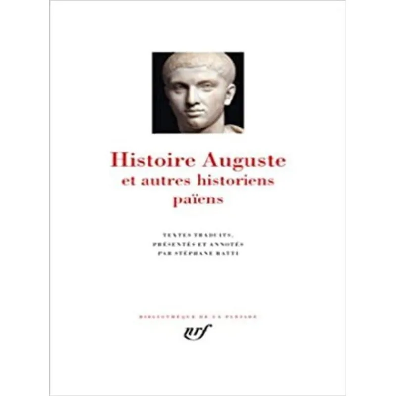 HISTOIRE AUGUSTE ET AUTRES HISTORIENS PAÏENS
