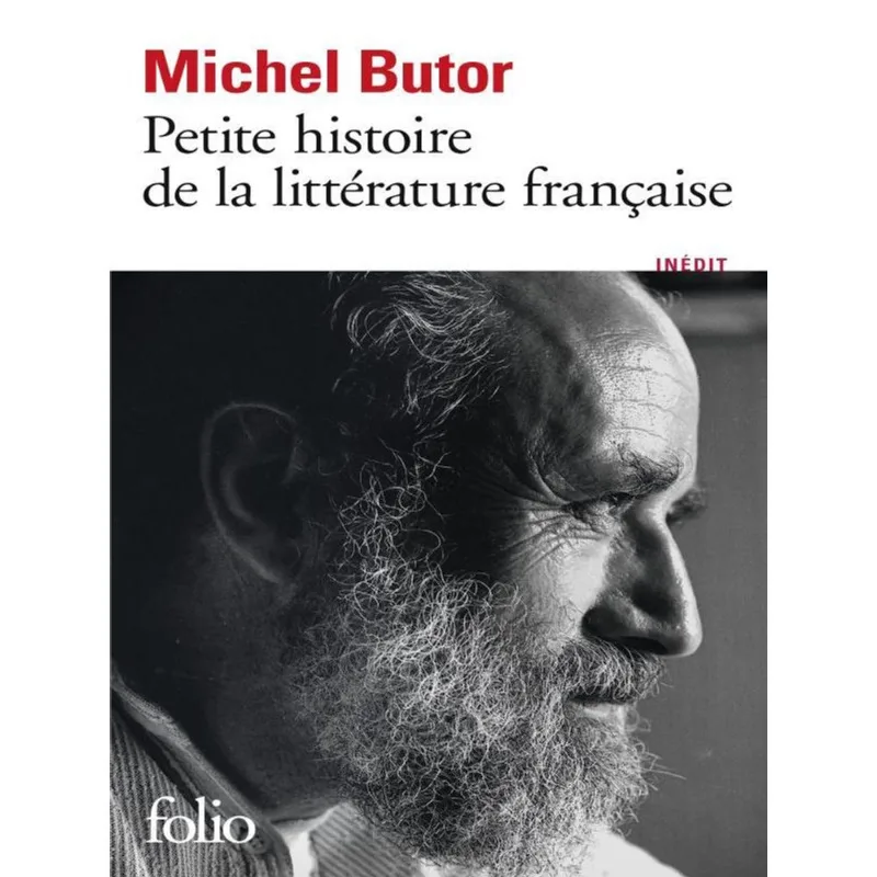 PETITE HISTOIRE DE LA LITTÉRATURE FRANÇAISE