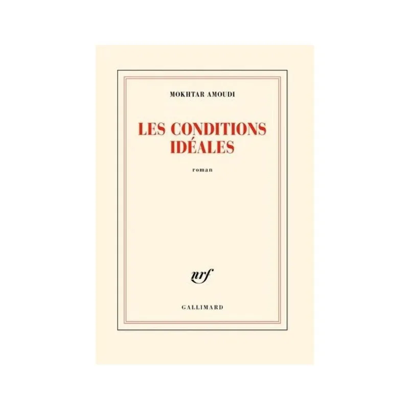 LES CONDITIONS IDÉALES